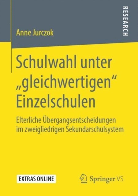 Anne Jurczok - Schulwahl unter „gleichwertigen“ Einzelschulen, E-bok