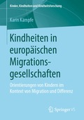 Kindheiten in europ�ischen Migrationsgesellschaften