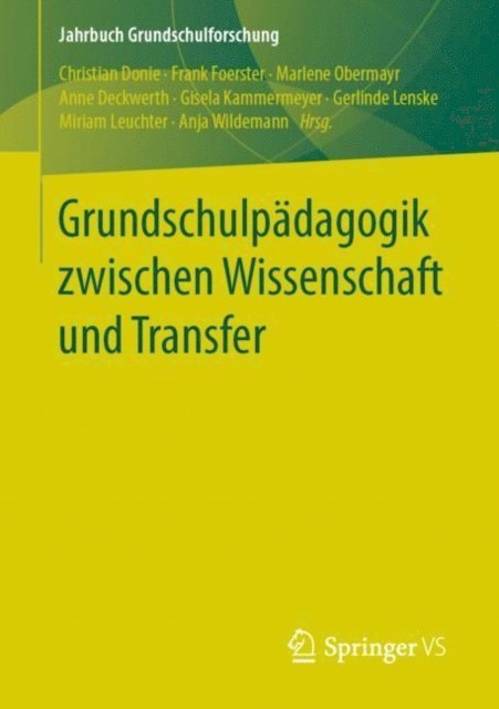 Anja Wildemann, Miriam Leuchter, Gerlinde Lenske, Gisela Kammermeyer, Anne Deckwerth, Marlene Obermayr, Frank Foerster, Christian Donie - Grundschulpädagogik zwischen Wissenschaft und Transfer, E-bok