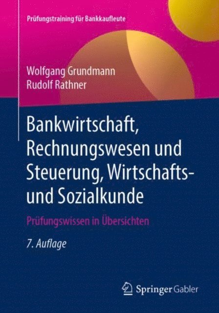 Rudolf Rathner, Wolfgang Grundmann - Bankwirtschaft, Rechnungswesen und Steuerung, Wirtschafts- und Sozialkunde, E-bok