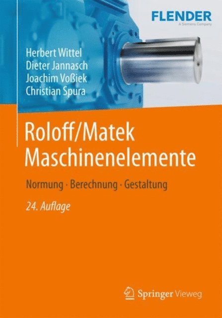 Christian Spura, Joachim Voiek, Dieter Jannasch, Herbert Wittel - Roloff/Matek Maschinenelemente, E-bok