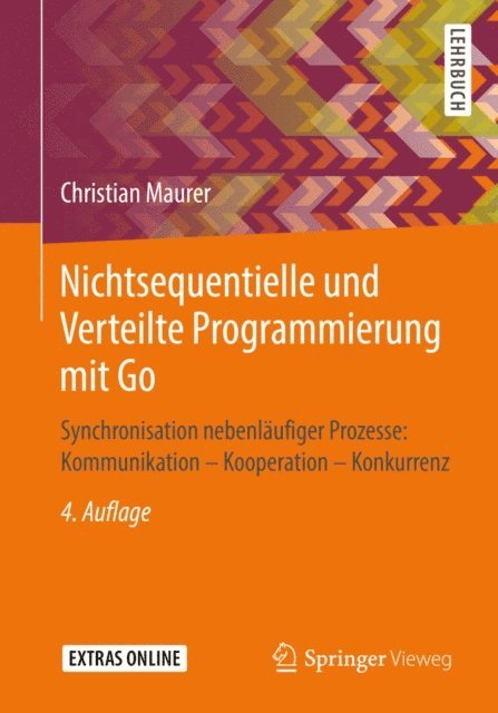 Christian Maurer - Nichtsequentielle und Verteilte Programmierung mit Go, E-bok