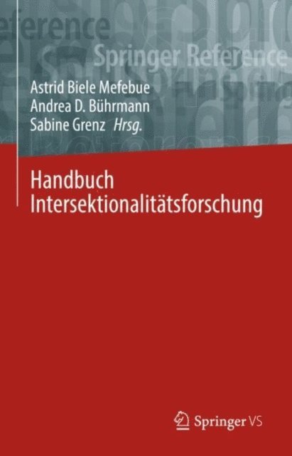 Sabine Grenz, Andrea D. Buhrmann, Astrid Biele Mefebue - Handbuch Intersektionalitätsforschung, E-bok
