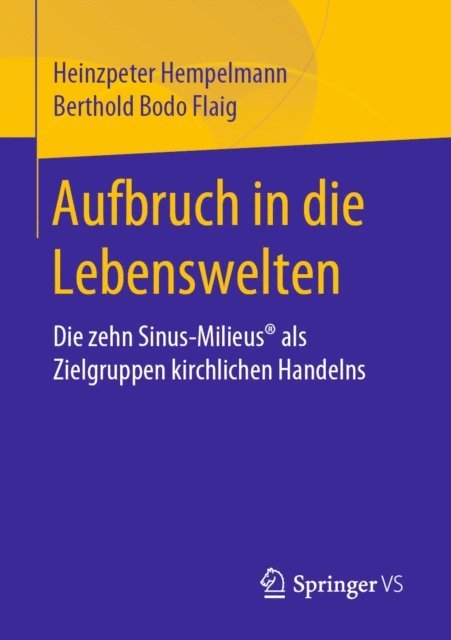 Berthold Bodo Flaig, Heinzpeter Hempelmann - Aufbruch in die Lebenswelten, E-bok