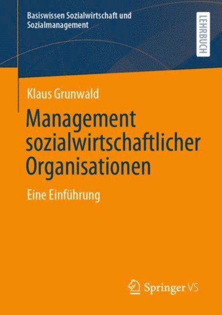 Klaus Grunwald - Management sozialwirtschaftlicher Organisationen, E-bok
