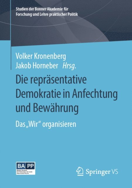 Jakob Horneber, Volker Kronenberg - Die repräsentative Demokratie in Anfechtung und Bewährung, E-bok