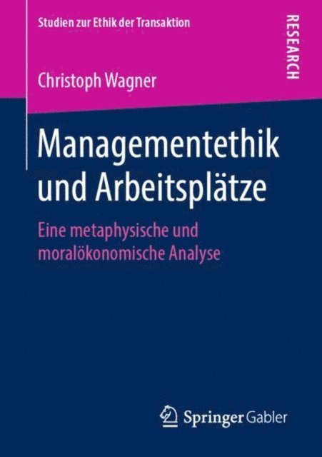 Christoph Wagner - Managementethik und Arbeitsplätze, E-bok