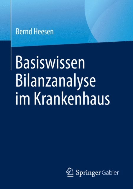 Bernd Heesen - Basiswissen Bilanzanalyse im Krankenhaus, E-bok