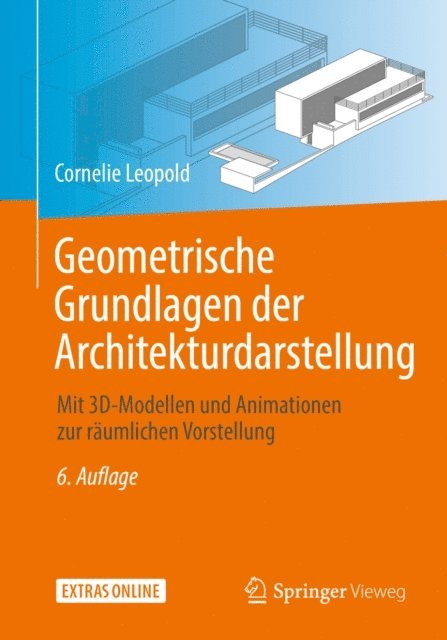 Cornelie Leopold - Geometrische Grundlagen der Architekturdarstellung, E-bok