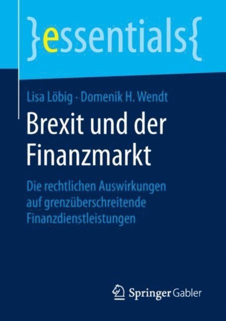 Domenik H. Wendt, Lisa Lobig - Brexit und der Finanzmarkt, E-bok