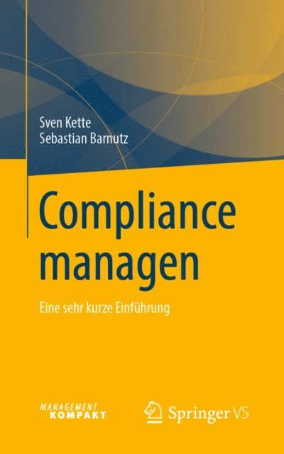 Sebastian Barnutz, Sven Kette - Compliance managen, E-bok