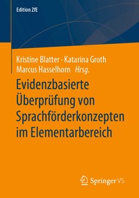 Evidenzbasierte �berpr�fung von Sprachf�rderkonzepten im Elementarbereich