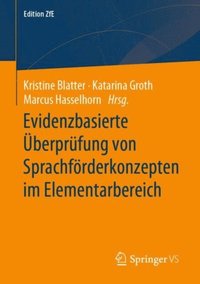 Evidenzbasierte ÿberprüfung von Sprachförderkonzepten im Elementarbereich