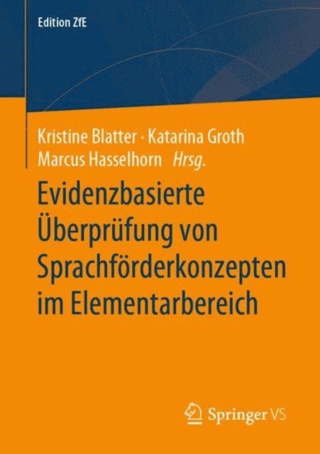 Marcus Hasselhorn, Katarina Groth, Kristine Blatter - Evidenzbasierte Überprüfung von Sprachförderkonzepten im Elementarbereich, E-bok