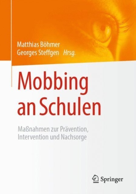 Georges Steffgen, Matthias Bohmer - Mobbing an Schulen, E-bok