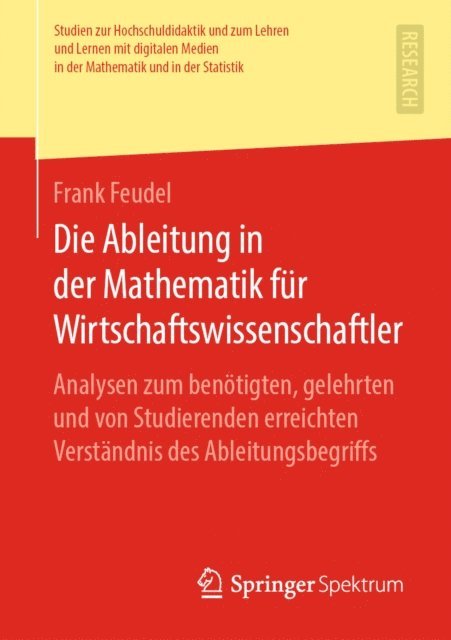 Frank Feudel - Die Ableitung in der Mathematik für Wirtschaftswissenschaftler, E-bok