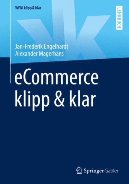 Alexander Magerhans, Jan-Frederik Engelhardt - eCommerce klipp & klar, E-bok