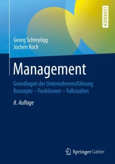 Jochen Koch, Georg Schreyogg - Management, E-bok