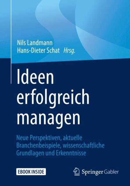 Hans-Dieter Schat, Nils Landmann - Ideen erfolgreich managen, E-bok
