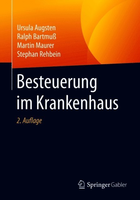 Stephan Rehbein, Martin Maurer, Ralph Bartmu, Ursula Augsten - Besteuerung im Krankenhaus, E-bok