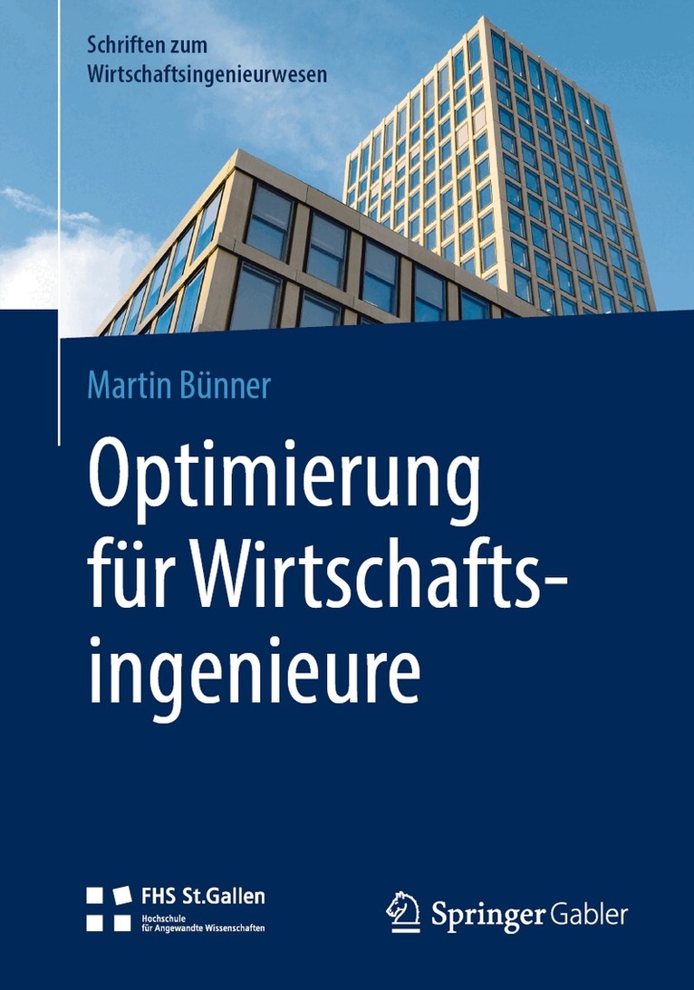 Martin Bünner - Optimierung für Wirtschaftsingenieure, Häftad. Tillgänglighet: Lägg i varukorg