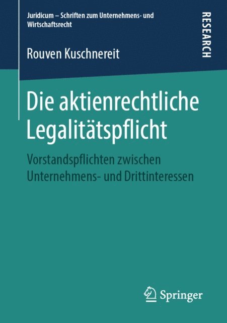 Rouven Kuschnereit - Die aktienrechtliche Legalitätspflicht, E-bok