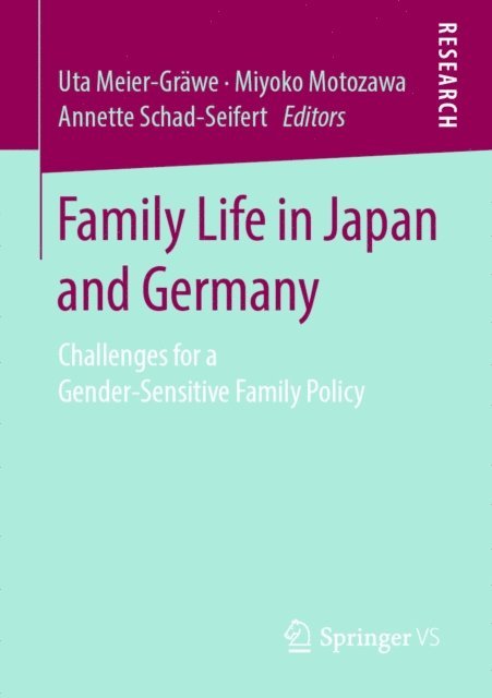 Annette Schad-Seifert, Miyoko Motozawa, Uta Meier-Grawe - Family Life in Japan and Germany, E-bok