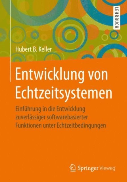 Hubert B. Keller - Entwicklung von Echtzeitsystemen, E-bok