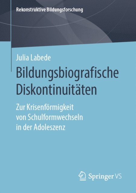 Julia Labede - Bildungsbiografische Diskontinuitäten, E-bok