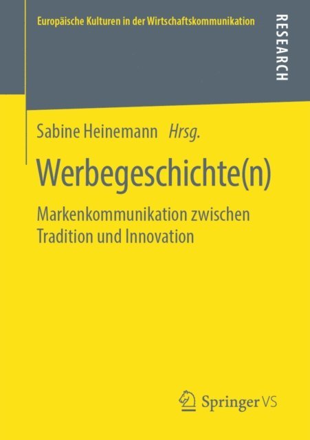 Sabine Heinemann - Werbegeschichte(n), E-bok