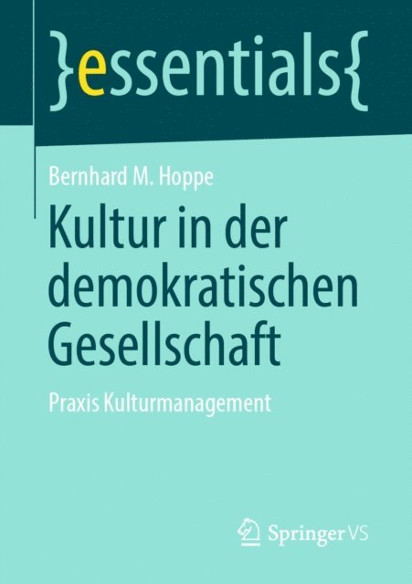 Bernhard M. Hoppe - Kultur in der demokratischen Gesellschaft, E-bok