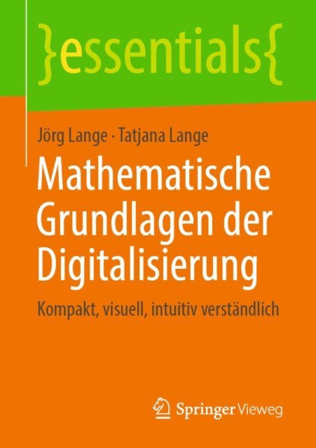 Tatjana Lange, Jorg Lange - Mathematische Grundlagen der Digitalisierung, E-bok