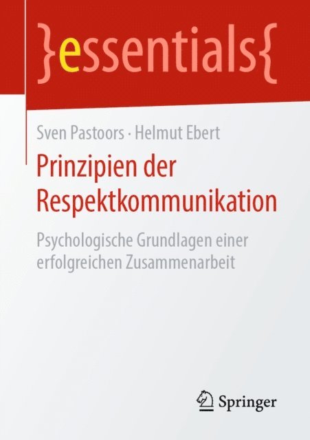 Helmut Ebert, Sven Pastoors - Prinzipien der Respektkommunikation, E-bok