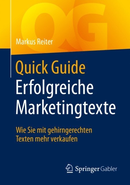Markus Reiter - Quick Guide Erfolgreiche Marketingtexte, E-bok