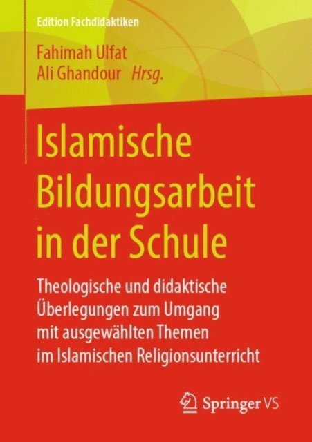 Ali Ghandour, Fahimah Ulfat - Islamische Bildungsarbeit in der Schule, E-bok