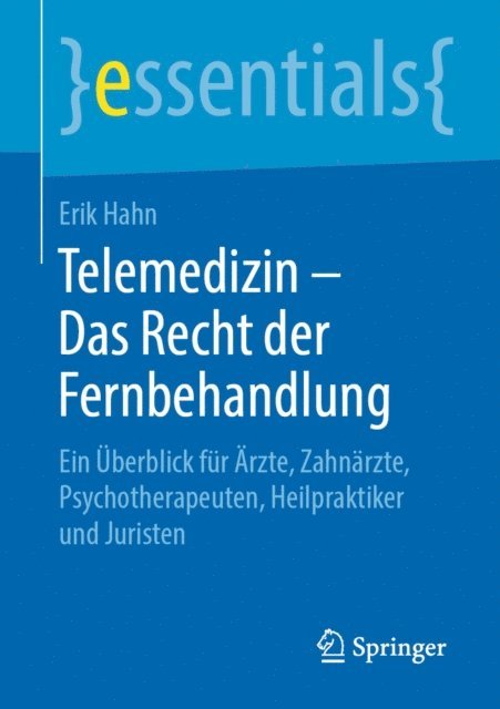 Erik Hahn - Telemedizin – Das Recht der Fernbehandlung, E-bok