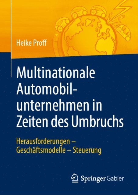Heike Proff - Multinationale Automobilunternehmen in Zeiten des Umbruchs, E-bok