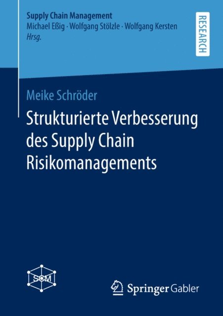 Meike Schroder - Strukturierte Verbesserung des Supply Chain Risikomanagements, E-bok