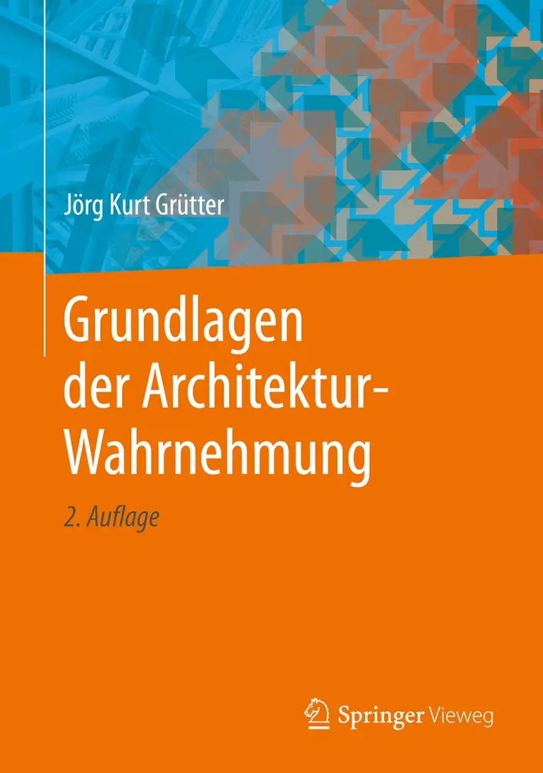 Jörg Kurt Grütter - Grundlagen der Architektur-Wahrnehmung, Inbunden. Tillgänglighet: Lägg i varukorg