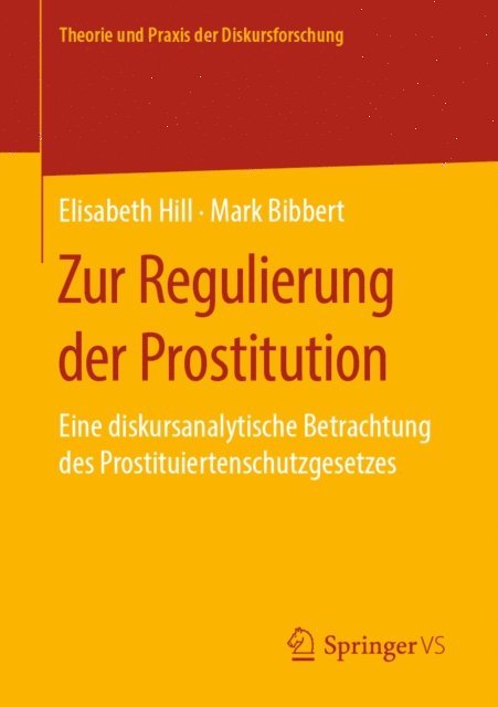 Mark Bibbert, Elisabeth Hill - Zur Regulierung der Prostitution, E-bok