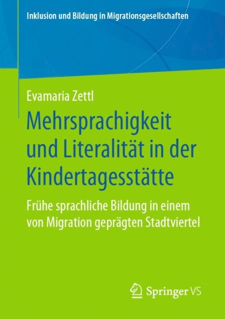 Evamaria Zettl - Mehrsprachigkeit und Literalität in der Kindertagesstätte, E-bok