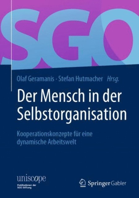 Stefan Hutmacher, Olaf Geramanis - Der Mensch in der Selbstorganisation, E-bok