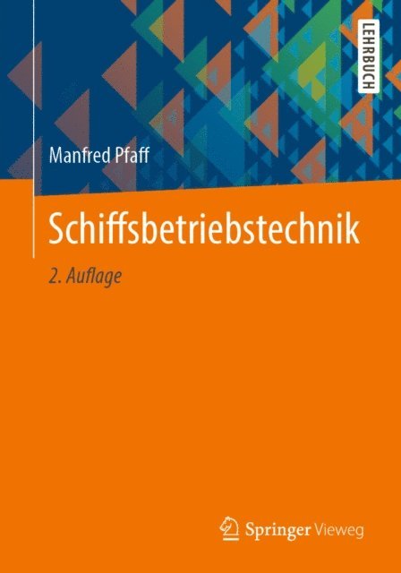 Manfred Pfaff - Schiffsbetriebstechnik, E-bok