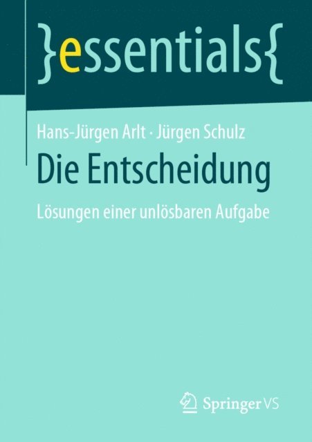 Jurgen Schulz, Hans-Jurgen Arlt - Die Entscheidung, E-bok