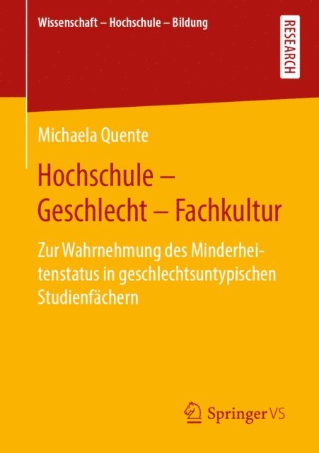 Michaela Quente - Hochschule - Geschlecht - Fachkultur, E-bok