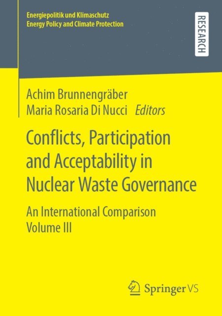 Maria Rosaria Di Nucci, Achim Brunnengraber - Conflicts, Participation and Acceptability in Nuclear Waste Governance, E-bok