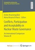 Conflicts, Participation and Acceptability in Nuclear Waste Governance : An International Comparison Volume III