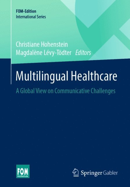 Magdalene Levy-Todter, Christiane Hohenstein - Multilingual Healthcare, E-bok