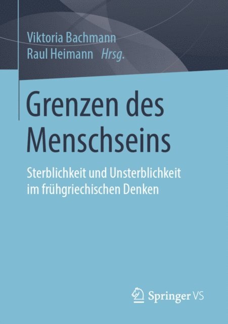 Raul Heimann - Grenzen des Menschseins, E-bok