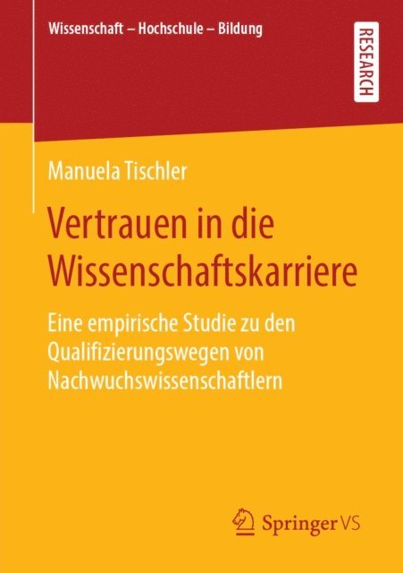 Manuela Tischler - Vertrauen in die Wissenschaftskarriere, E-bok